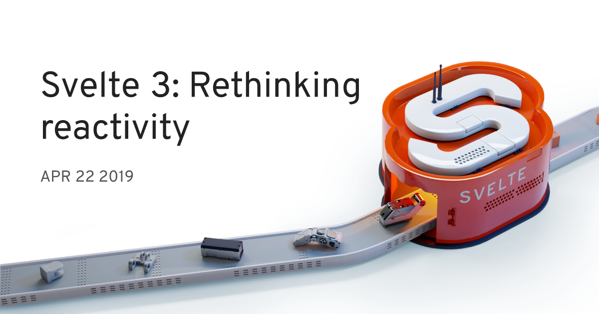 Social card for Svelte 3: Rethinking reactivity